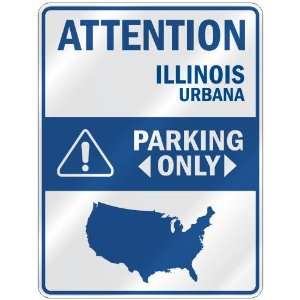  ATTENTION  URBANA PARKING ONLY  PARKING SIGN USA CITY 