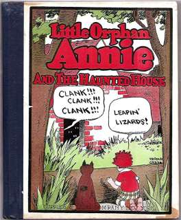 LITTLE ORPHAN ANNIE / THE HAUNTED HOUSE. 1928 HARDCOVER  