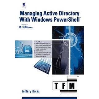 Microsoft Windows PowerShell TFM by Don Jones and Jeffery Hicks (Jan 