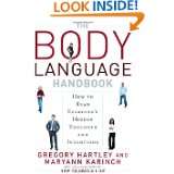 The Body Language Handbook How to Read Everyones Hidden Thoughts and 