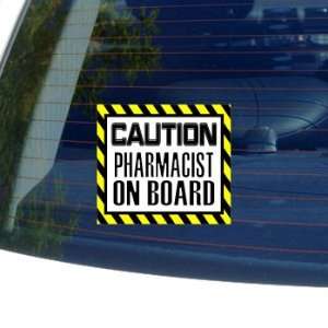  Caution Pharmacist on Board   Window Bumper Laptop Sticker 