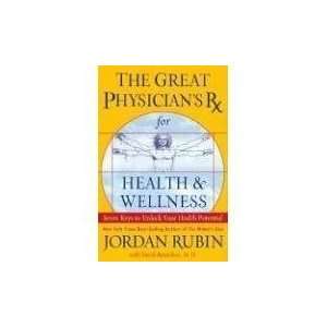  The Great Physicians Rx for Health and Wellness(Hardcover 