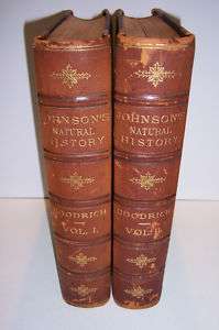 1889 Johnsons Natural History Animal Kingdom 2 vol set  