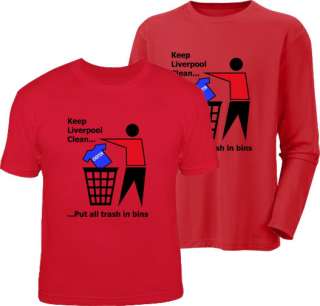 KEEP LIVERPOOL CLEAN funny football fc t shirt  
