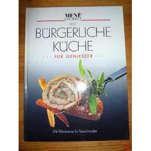   für Genießer. MENÜ Gourmet. Mit Weinbrevier für Feinschmecker