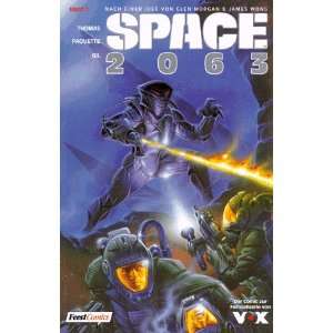 Space 2063, Bd.1  Roy Thomas, Yanick Paquette, Armando Gil 