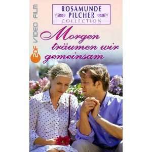 Morgen träumen wir gemeinsam   Rosamunde Pilcher [VHS] Susanne 