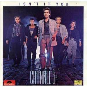 Isnt it you (1985/86) Channel 5  Musik