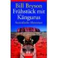 Frühstück mit Kängurus Australische Abenteuer von Bill Bryson und 