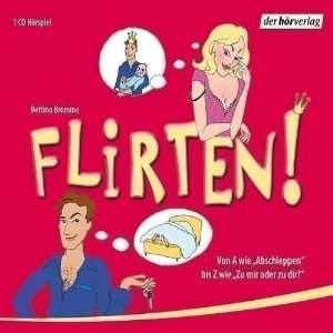 Flirten Bettina Brömme  Musik