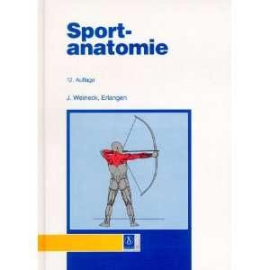 Sportanatomie  Jürgen Weineck Bücher