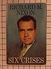 RICHARD NIXON Six Crises 1962 1st Edition HC Hardcover SIGNED 