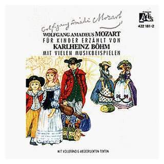    Mozart Karlheinz Böhm, Wolfgang Amadeus Mozart  Musik