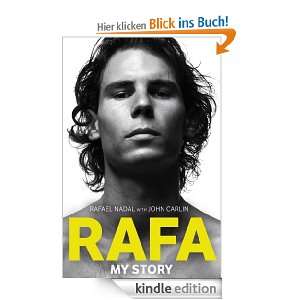 Rafa My Story eBook John Carlin, Rafael Nadal  Kindle 