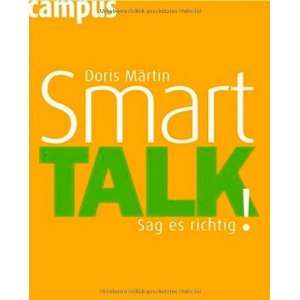 Smart Talk Sag es richtig  Doris Märtin Bücher