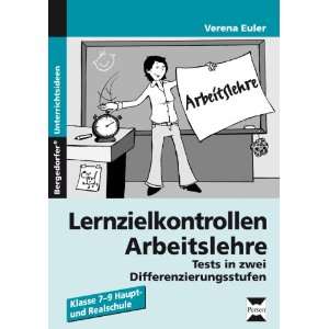 Lernzielkontrollen Arbeitslehre Tests in zwei Differenzierungsstufen 