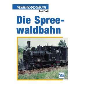   Spreewaldbahn (Verkehrsgeschichte)  Erich Preuß Bücher