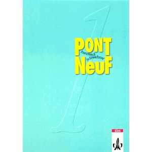 Pont NeuF, Bd.1, Lehrbuch Französisch für Erwachsene  