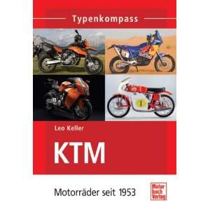 KTM Motorräder seit 1953  Leo Keller Bücher