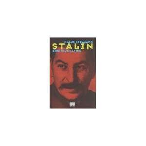 Stalin. Eine Biographie  Klaus Kellmann Bücher