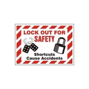  Labels LOCK OUT FOR SAFETY SHORTCUTS CAUSE ACCIDENTS (W 