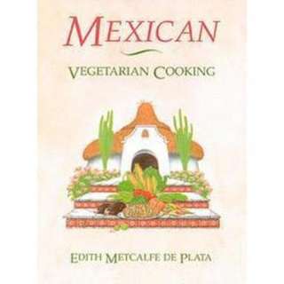 Mexican Vegetarian Cooking (Reissue) (Paperback).Opens in a new window