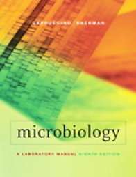 Microbiology by James G. Cappuccino, Natalie Sherman 2007, Hardcover 