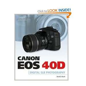  Canon EOS 40D Guide to Digital Photography [Paperback 
