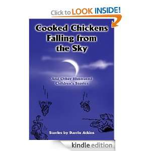 Cooked Chickens Falling from the Sky And Other Illustrated Childrens 