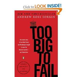  By Andrew Ross Sorkin Too Big to Fail The Inside Story 