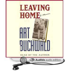  Leaving Home (Audible Audio Edition) Art Buchwald Books