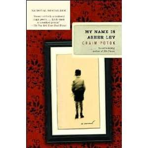  My Name Is Asher Lev (text only) by C. Potok C. Potok 