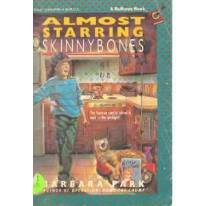 Almost Starring Skinnybones Barbara Park 9780679805540  