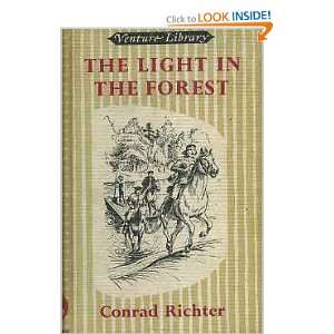  The Light in the Forest Conrad Richter Books