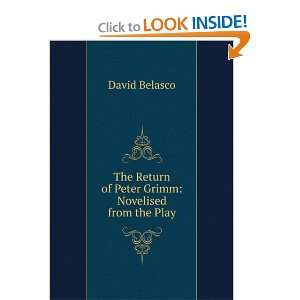  The return of Peter Grimm David Belasco Books