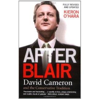   David Cameron and the Conservative Tradition by Kieron OHara (2007