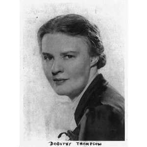  Dorothy Thompson,1893 1961,Radio Broadcaster,journalist 