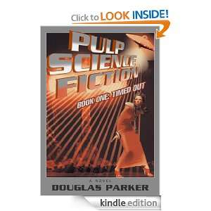   FICTION BOOK ONE TIMED OUT Douglas Parker  Kindle Store