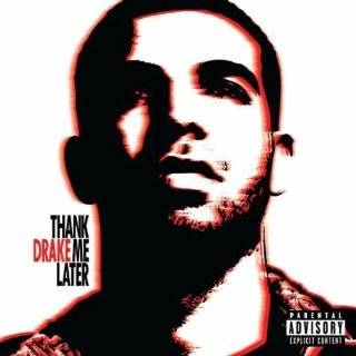 Thank Me Later [Explicit] by Drake