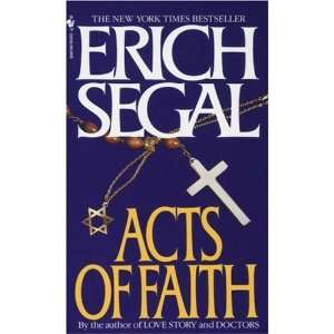  Acts of Faith [Paperback] Erich Segal Books