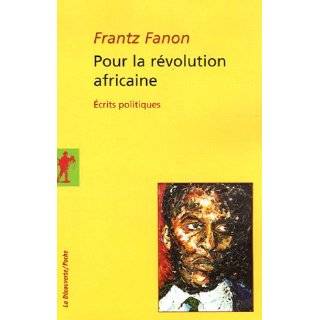   ©volution africaine (French Edition) by Frantz Fanon (Jan 25, 2007