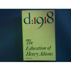  of Henry Adams (An Autobiography Vol. II) Henry Adams Books