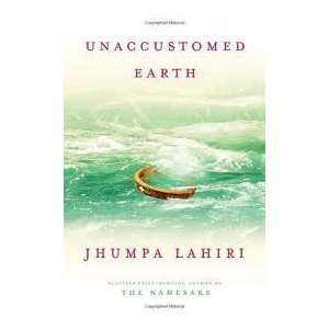   Earth [Deckle Edge] Publisher Knopf Jhumpa Lahiri Books