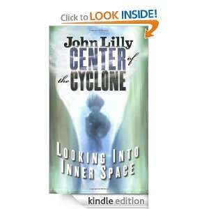   Looking into Inner Space M.D. John C. Lilly  Kindle Store