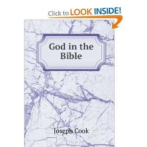  God in the Bible Joseph Cook Books