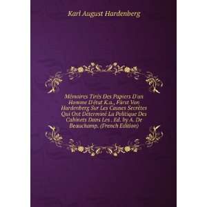   . by A. De Beauchamp. (French Edition) Karl August Hardenberg Books