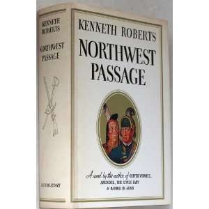  Northwest Passage Kenneth Roberts Books