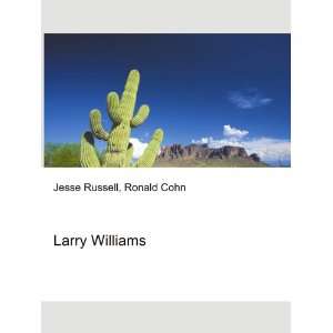  Larry Williams Ronald Cohn Jesse Russell Books