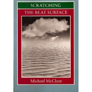  Scratching The Beat Surface Michael McClure Books
