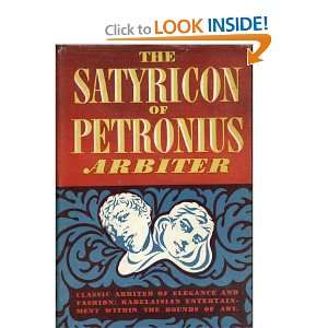  The Satyricon of Petronius Arbiter W. C. Firebaugh 